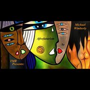 Tmr presents michael wimberly's afrofuturism part 2 (feat. foday musa suso & jonathan joseph) cover image