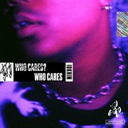 Who cares? who cares cover image