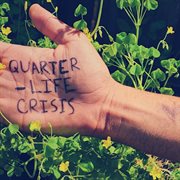 Quarter-life crisis : Life Crisis cover image
