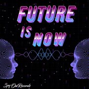 Future is now cover image