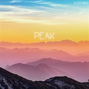Peak (feat. deep sleep meditation, spa music & study music ) cover image