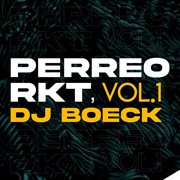 Perreo rkt, vol. 1 cover image