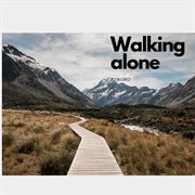 Walking alone cover image