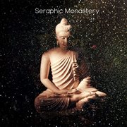 Seraphic monastery cover image