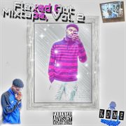 Flexed out mixtape, vol. 2 cover image