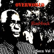 Overworld flashback soca vol 1 cover image