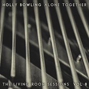 Alone together, vol 8 (the living room sessions). Vol 8 cover image