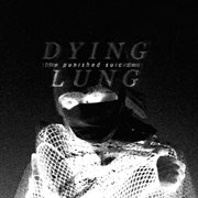 Dying lung cover image