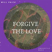 Forgive the love cover image