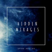 Hidden mirages cover image