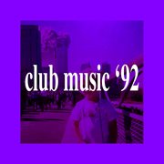 Club music '92 cover image
