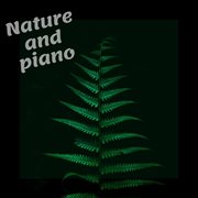 Nature and piano cover image