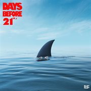 Days before 21, pt.1 cover image