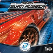 Burn rubber cover image