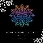 Meditazioni guidate vol. 1 cover image