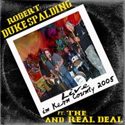 Live in kern county 2005 (feat. the real deal) cover image