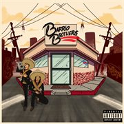 Barrio brothers cover image