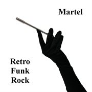 Martel retro funk rock cover image