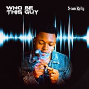 Who be this guy cover image