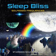 Sleep bliss solfeggio frequencies cover image