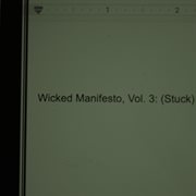 Wicked manifesto, vol. 3 (stuck) cover image