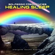Solfeggio frequencies healing sleep cover image