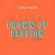 Crown of passion cover image
