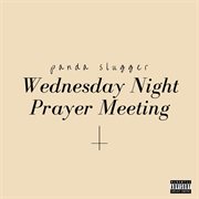 Wednesday night prayer meeting cover image