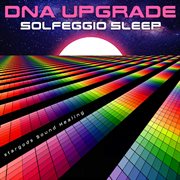 Dna upgrade solfeggio sleep cover image