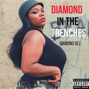 Diamond in the trenches cover image
