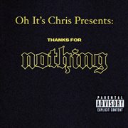 Oh it's chris presents: thanks for nothing cover image