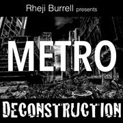 Deconstruction (feat. metro) cover image