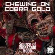 Chewing on cobra gold cover image