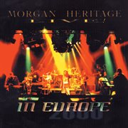 Morgan heritage live in europe cover image