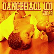 Dancehall 101 vol. 2 cover image