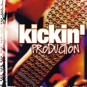 Kickin' production vol. 2 cover image