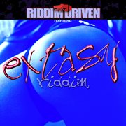 Riddim driven: extasy cover image