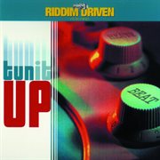 Riddim driven: tun it up cover image