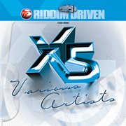 Riddim driven: x5 cover image