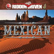 Riddim driven: mexican cover image