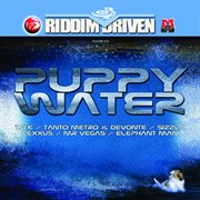 Riddim driven: puppy water cover image