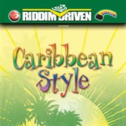 Riddim driven: caribbean style cover image