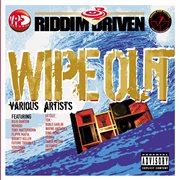 Riddim driven: wipe out cover image
