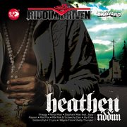 Riddim driven: heathen riddim cover image