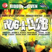 Riddim driven: rub-a-dub cover image