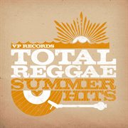 Total reggae: summer hits cover image