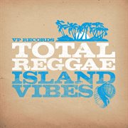 Total reggae: island vibes cover image