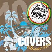 Reggae masterpiece: covers classic hits 10 cover image