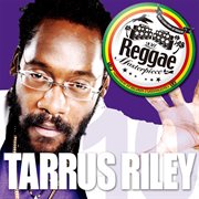 Reggae masterpiece: tarrus riley 10 cover image
