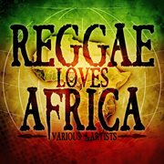 Reggae loves africa cover image